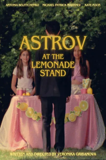 Astrov at the Lemonade Stand movie poster - Entertainment content