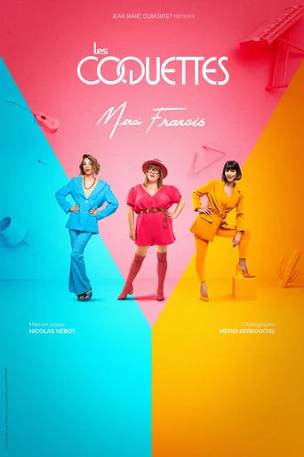 Les Coquettes - Merci Francis movie poster - Rated 6/10