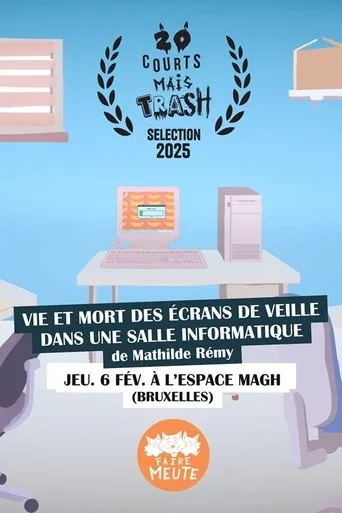Vie et Mort des écrans de veille dans une salle informatique movie poster - Entertainment content