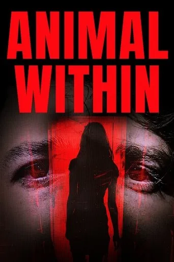 Animal Within movie poster - Rated 5.3/10
