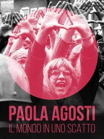 Paola Agosti, il mondo in uno scatto movie poster - Entertainment content