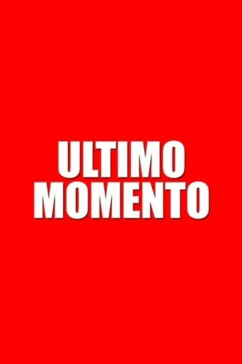 Último momento movie poster - Entertainment content