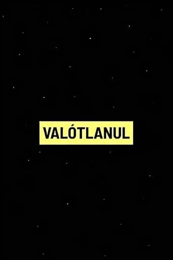 VALÓTLANUL: Fekete kampányok az Orbán-rendszerben movie poster - Entertainment content