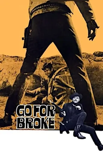 Go For Broke movie poster - Rated 5.8/10