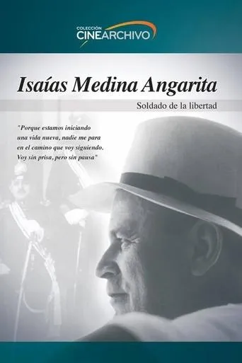 Isaías Medina Angarita: Soldado de la libertad movie poster - Entertainment content