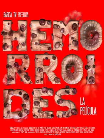 Hemorroides La Pelicula movie poster - Entertainment content