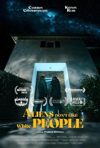 Aliens Don't Like White People movie poster - Entertainment content