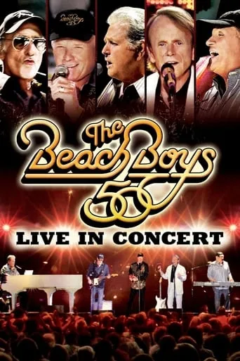 The Beach Boys - Live in Concert 50th Anniversary movie poster - Rated 8/10