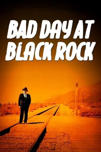 Bad Day at Black Rock movie poster - Rated 7.3/10