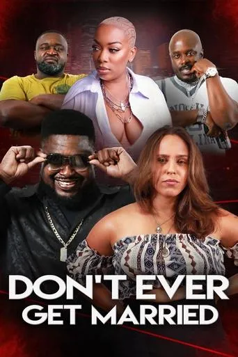 Don't Ever Get Married movie poster - Entertainment content