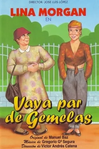 Vaya par de gemelas movie poster - Rated 7.5/10