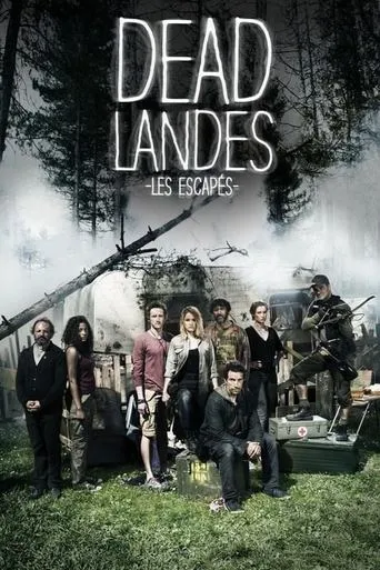 Dead Landes, les escapés movie poster - Entertainment content