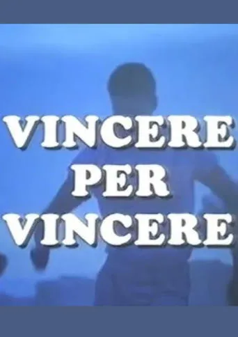 Vincere per vincere movie poster - Entertainment content