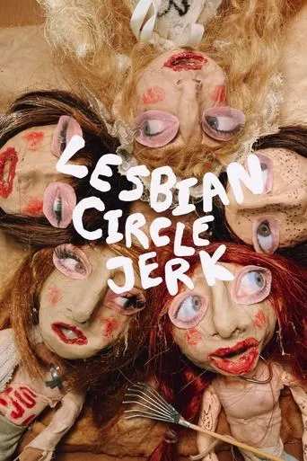 Lesbian Circle Jerk movie poster - Entertainment content