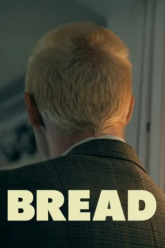 Bread movie poster - Entertainment content