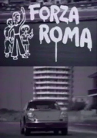Forza Roma! movie poster - Entertainment content