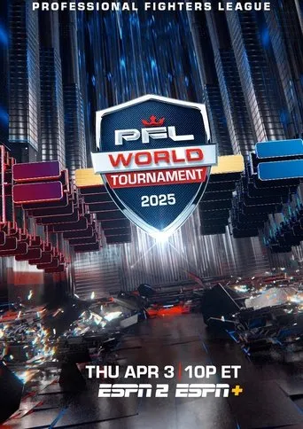PFL World Tournament 2025: First Round - 1 movie poster - Entertainment content