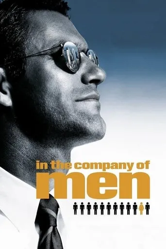 In the Company of Men movie poster - Rated 6.7/10