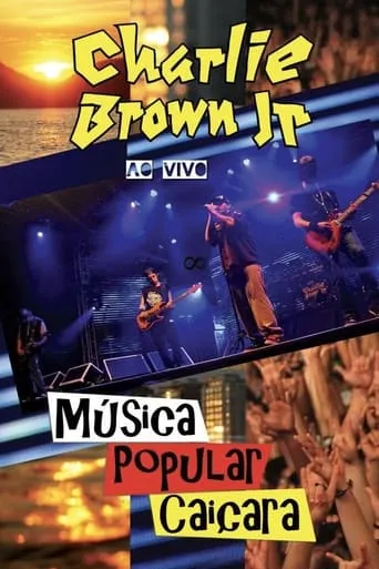 Charlie Brown Jr. - Música Popular Caiçara movie poster - Entertainment content