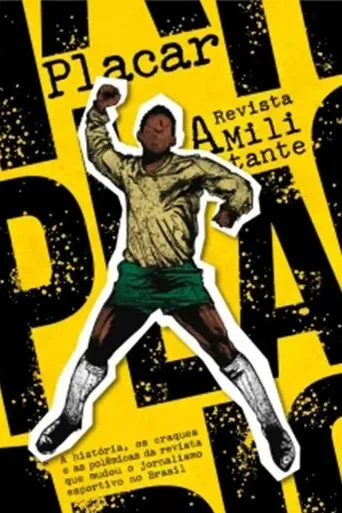 Placar: A Revista Militante movie poster - Entertainment content