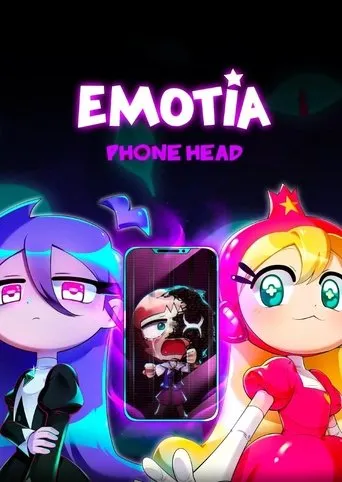 PHONE HEAD - EMOTIA : PILOT EPISODE movie poster - Entertainment content