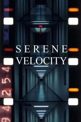 Serene Velocity movie poster - Rated 4.5/10