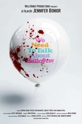 We Need to Talk About Balloons movie poster - Entertainment content