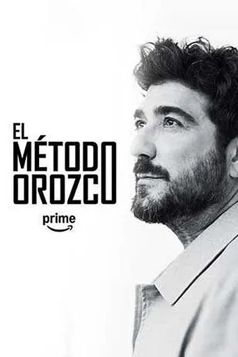 El método Orozco movie poster - Entertainment content