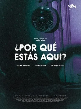 Why are you here? movie poster - Rated 9/10