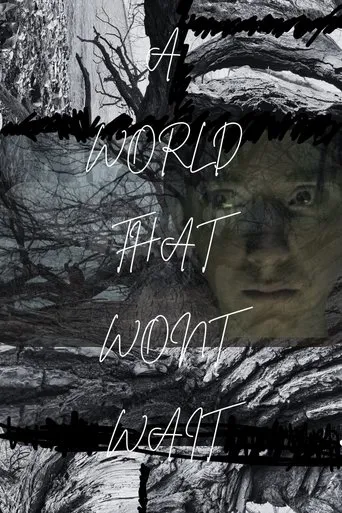 A World That Won't Wait movie poster - Entertainment content