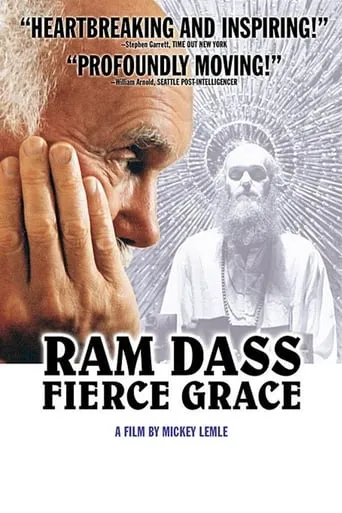 Ram Dass: Fierce Grace movie poster - Rated 5.7/10