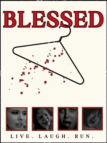 Blessed: Live, Laugh,Run! movie poster - Entertainment content