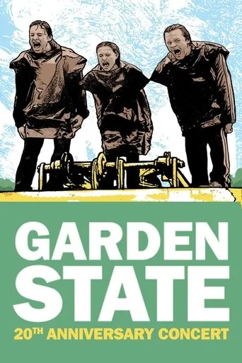 Garden State - The 20th Anniversary Concert movie poster - Rated 10/10