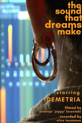 The sound that dreams make movie poster - Entertainment content