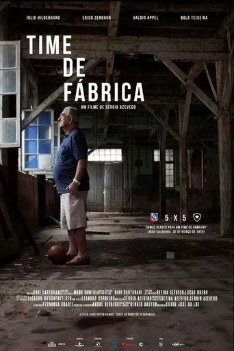 Time de Fábrica movie poster - Entertainment content