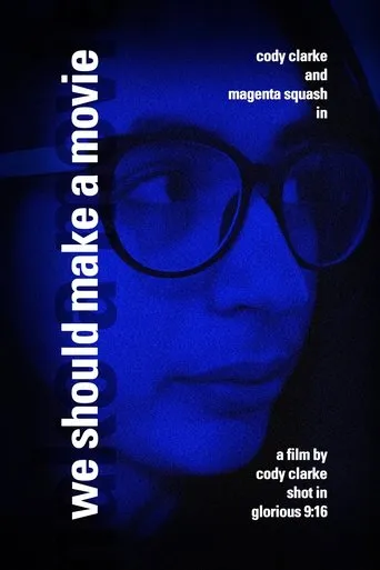 We Should Make a Movie movie poster - Entertainment content