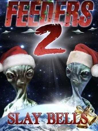 Feeders 2: Slay Bells movie poster - Rated 2.9/10