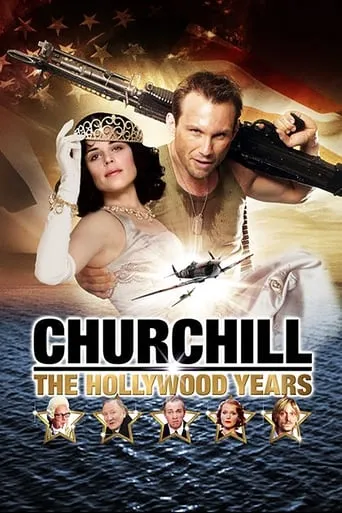 Churchill: The Hollywood Years movie poster - Rated 5.2/10