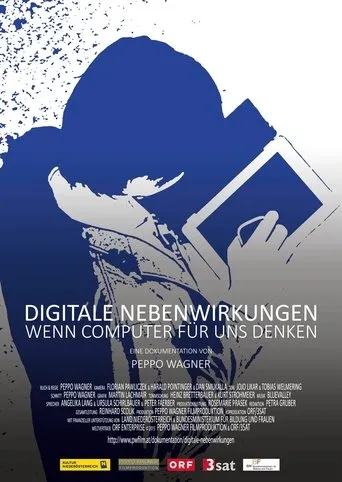 Digitale Nebenwirkungen: Wenn Computer für uns denken movie poster - Entertainment content
