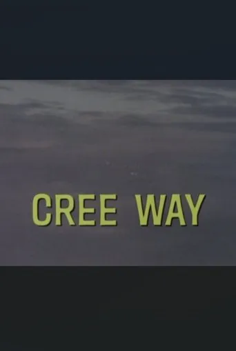 Cree Way movie poster - Entertainment content