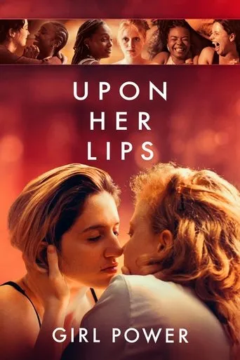 Upon Her Lips: Girl Power movie poster - Entertainment content