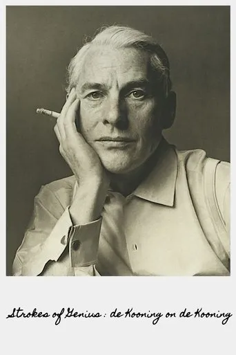 Strokes of Genius: de Kooning on de Kooning movie poster - Entertainment content