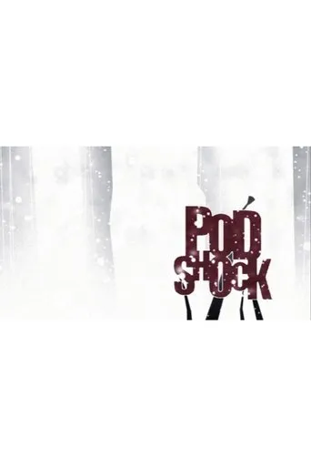 Podshock movie poster - Entertainment content