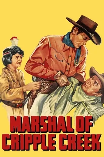 Marshal of Cripple Creek movie poster - Entertainment content
