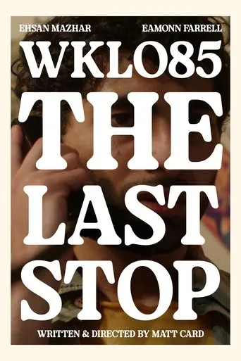 WKLO85: The Last Stop movie poster - Entertainment content