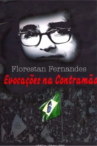 Florestan Fernandes: Evocações na Contramão movie poster - Entertainment content