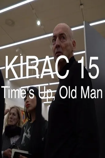 KIRAC 15: Time's Up, Old Man movie poster - Entertainment content