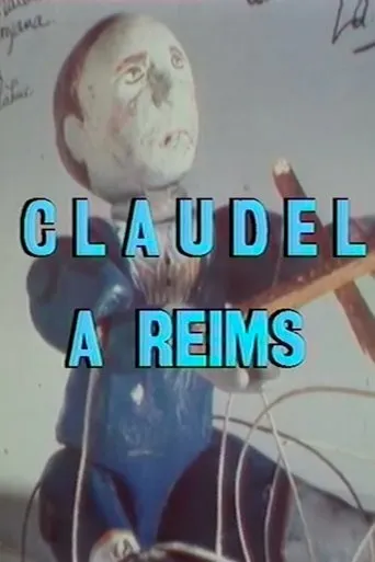 Claudel in Reims movie poster - Entertainment content
