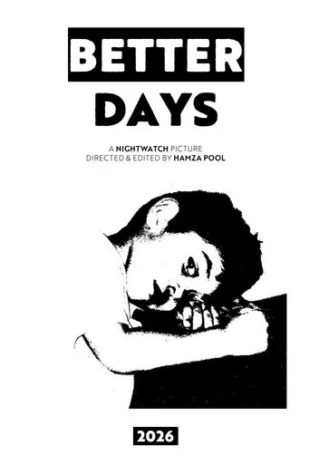 Better Days movie poster - Entertainment content