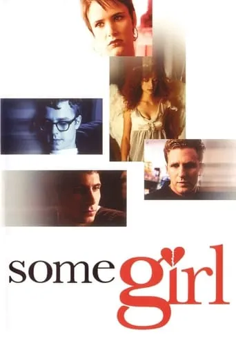 Some Girl movie poster - Rated 4.7/10